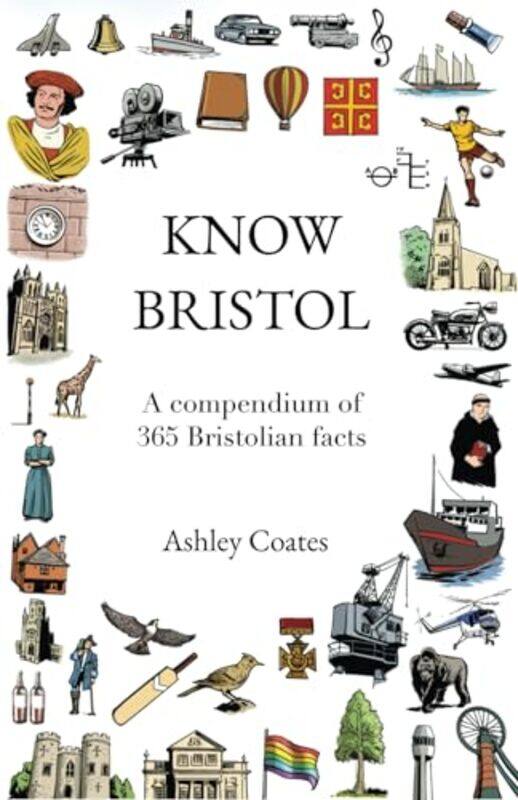 

Know Bristol by Ashley Coates-Paperback