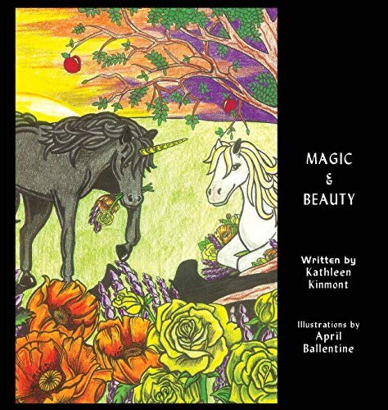 

Magic and Beauty by Kathleen KinmontApril Ballentine-Hardcover