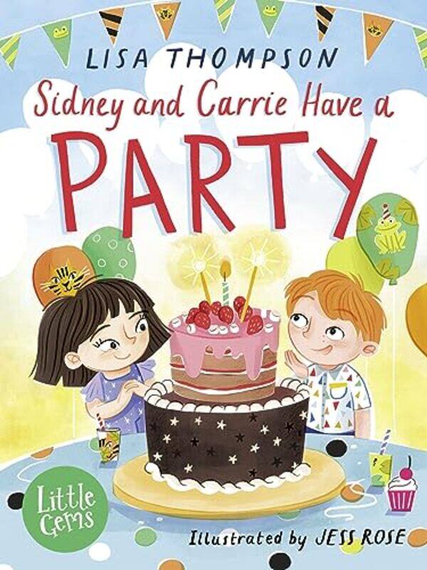 

Sidney and Carrie Have a Party by Lisa ThompsonJess Rose-Paperback