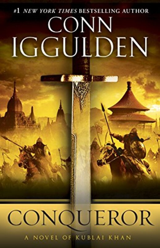 Conqueror: A Novel of Kublai Khan,Paperback by Iggulden, Conn
