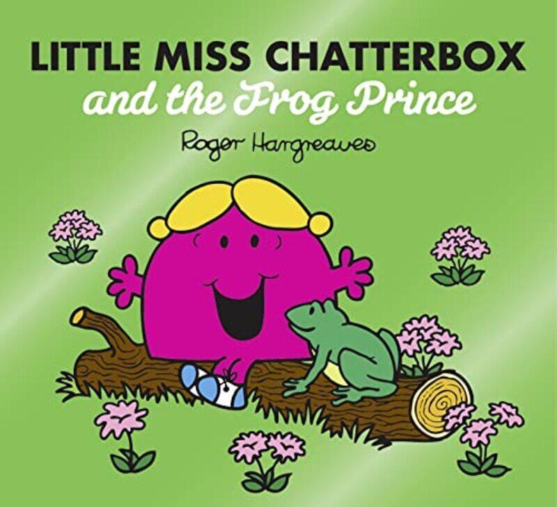 

Little Miss Chatterbox and the Frog Prince (Mr. Men & Little Miss Magic),Paperback by Hargreaves, Adam