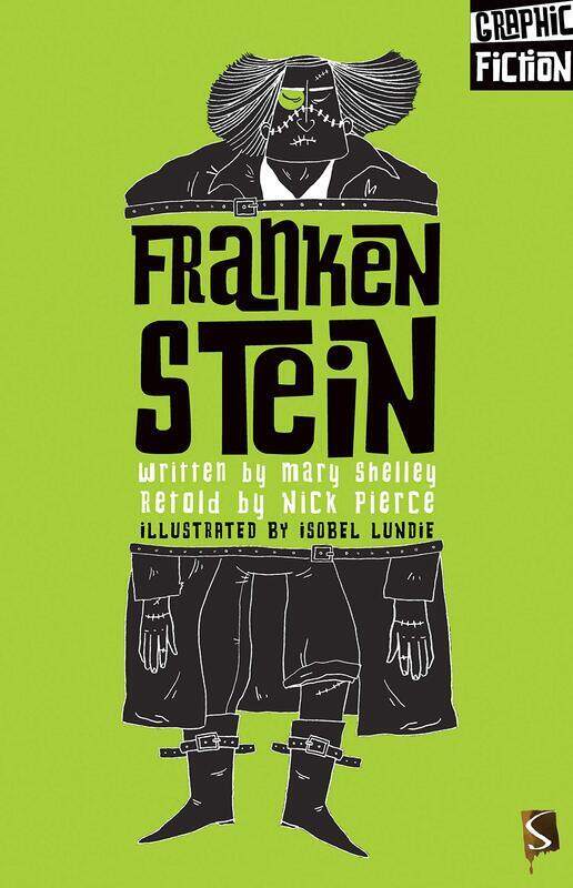 

Frankenstein, Hardcover Book, By: Mary Shelley - Isobel Lundie