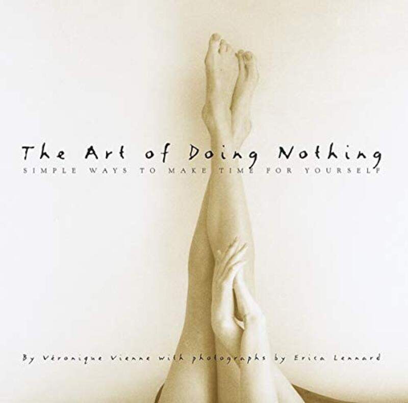 

Art Of Doing Nothing By Vienne Veronique - Hardcover