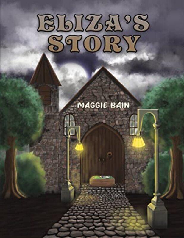 

Elizas Story by Maggie Bain-Paperback