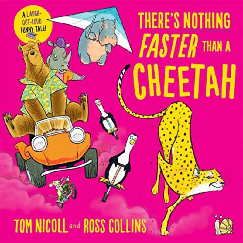

Theres Nothing Faster Than a Cheetah , Paperback by Nicoll, Tom - Collins, Ross