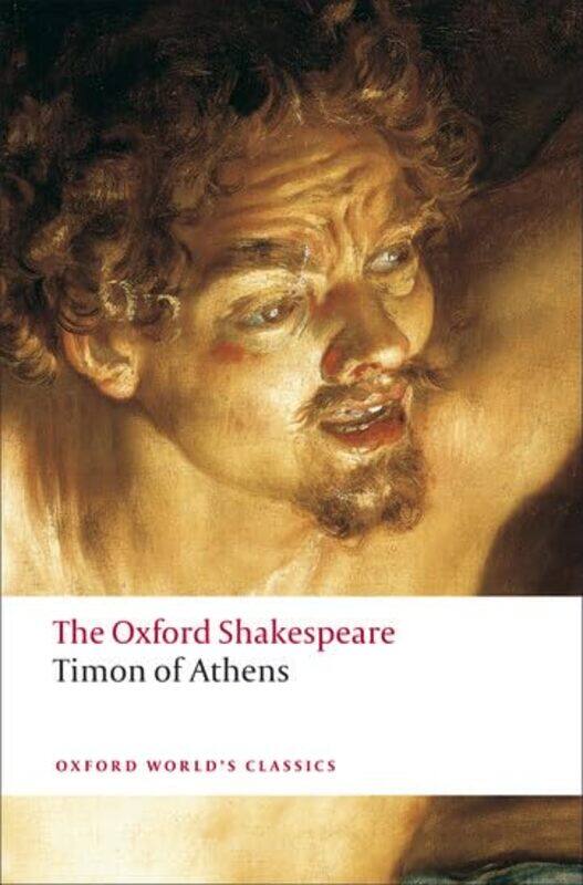 

Timon of Athens The Oxford Shakespeare by Alex Laird-Paperback