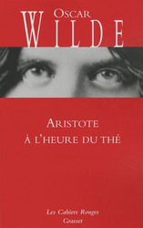 Aristote a l'heure du the, By: Oscar Wilde