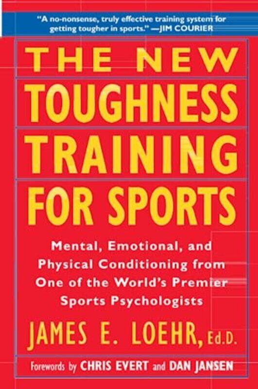 

New Toughness Training For Sports By James E. Loehr Paperback