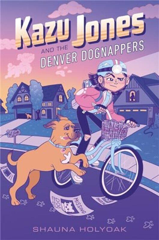 

Kazu Jones and the Denver Dognappers by Shauna Holyoak-Paperback