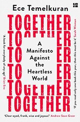 Together: A Manifesto Against the Heartless World , Paperback by Temelkuran, Ece