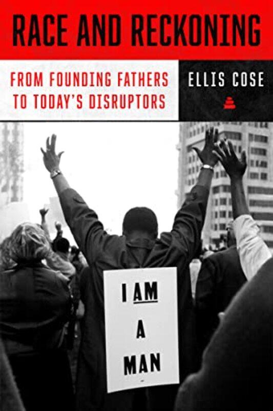 

Race and Reckoning by Ellis Cose-Hardcover