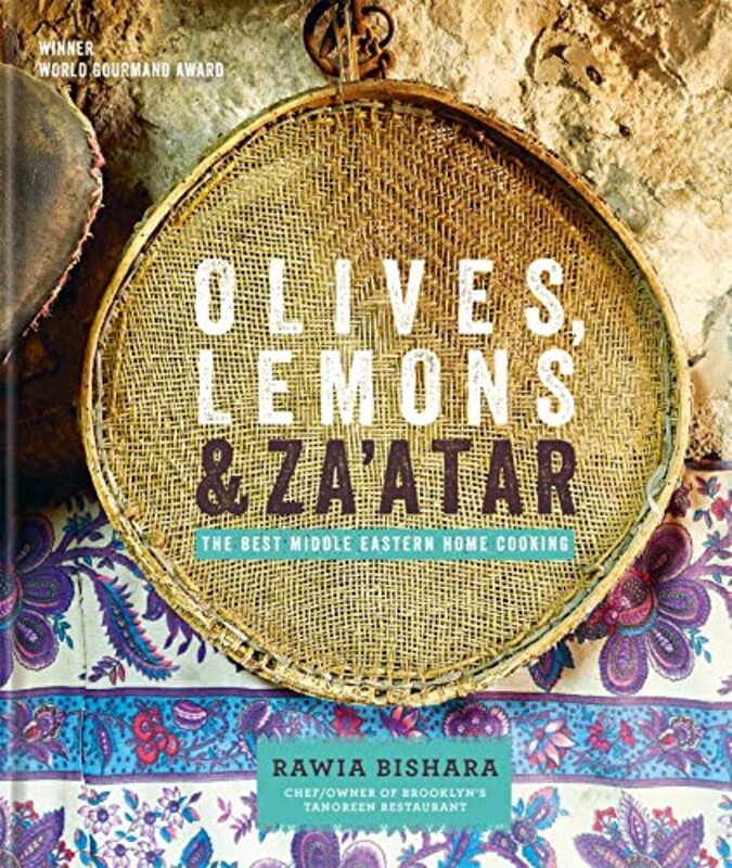 

Olives Lemons & Zaatar The Best Middle Eastern Home Cooking by Paige McClanahan-Hardcover