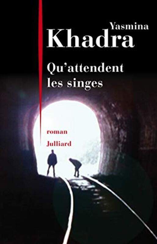 

Quattendent Les Singes by Yasmina Khadra Paperback