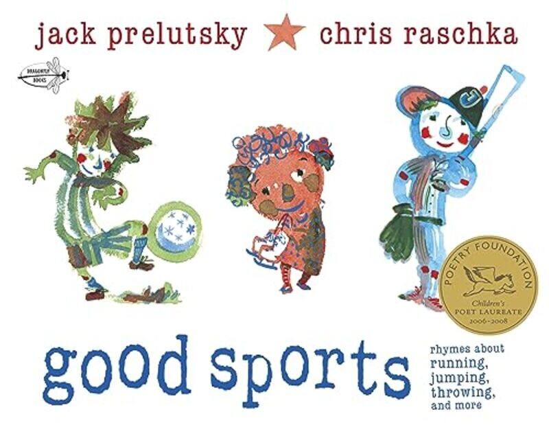 

Good Sports by Jack PrelutskyChris Raschka-Paperback