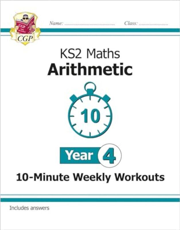 

KS2 Year 4 Maths 10Minute Weekly Workouts Arithmetic by Jacqueline Wadsworth-Paperback