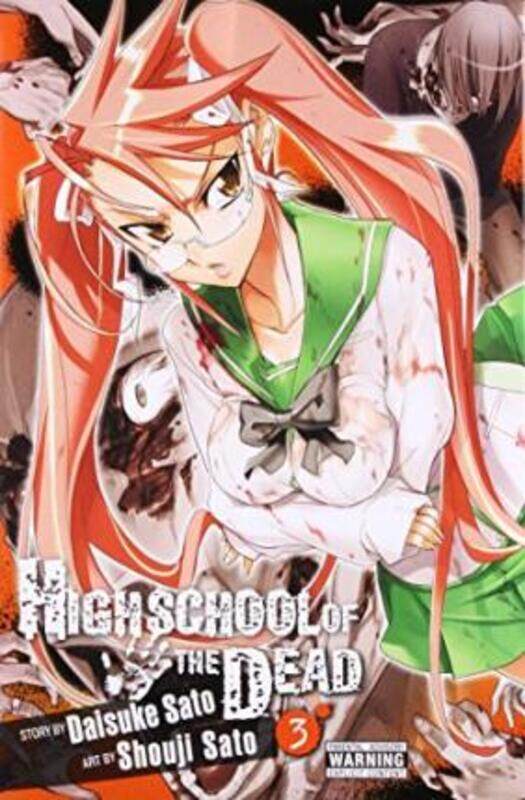 

Highschool Of The Dead, Vol. 3,Paperback,By :Daisuke Sato