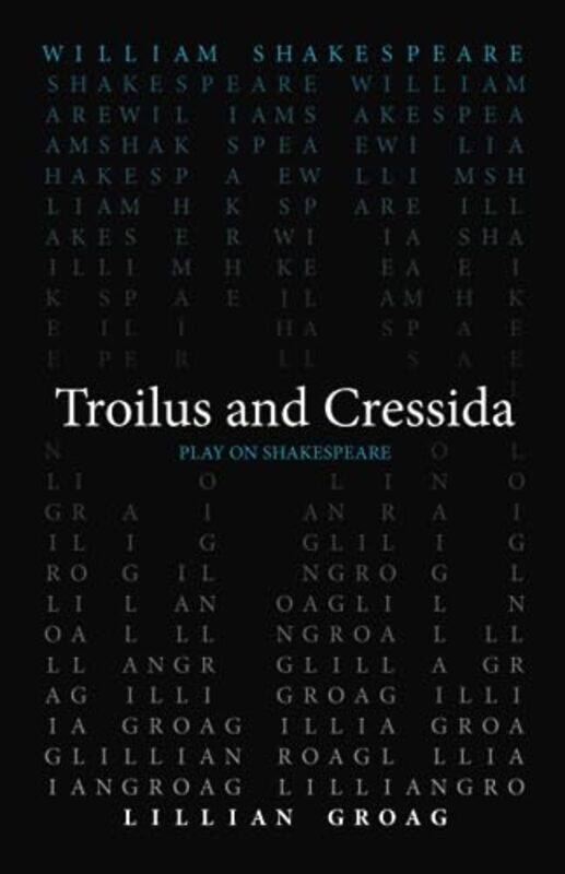 

Troilus and Cressida by William ShakespeareLillian Groag-Paperback