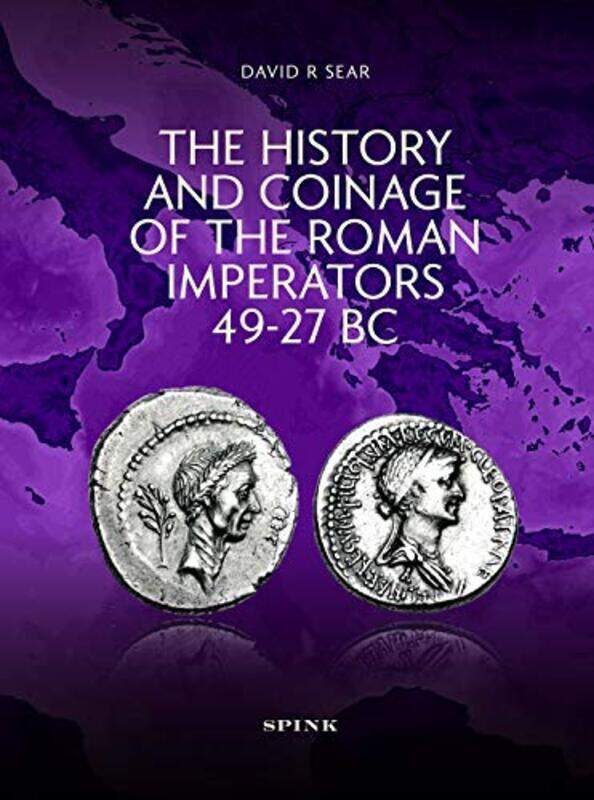 

The History and Coinage of the Roman Imperators 4927 BC by Donald Asher-Hardcover