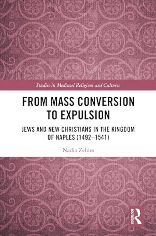 

From Mass Conversion to Expulsion by Nadia Zeldes-Hardcover