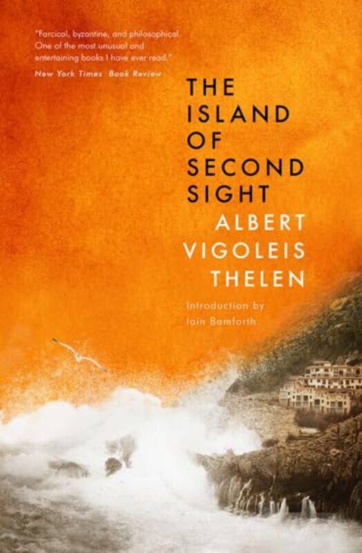 

The Island Of Second Sight by Albert Vigoleis Thelen-Paperback