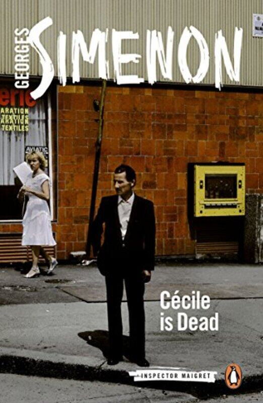 

Cecile is Dead by Georges SimenonAnthea Bell-Paperback