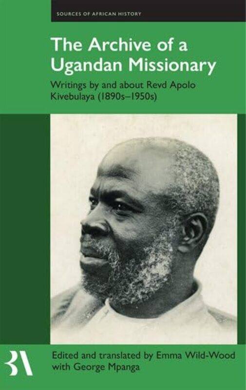 

The Archive of a Ugandan Missionary by Ulf Mattsson-Hardcover