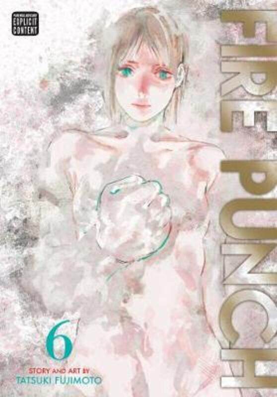 

Fire Punch, Vol. 6.paperback,By :Tatsuki Fujimoto