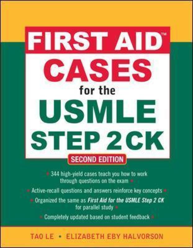 First Aid Cases for the USMLE Step 2 CK, Second Edition.paperback,By :Tao Le