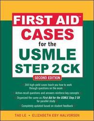 First Aid Cases for the USMLE Step 2 CK, Second Edition.paperback,By :Tao Le