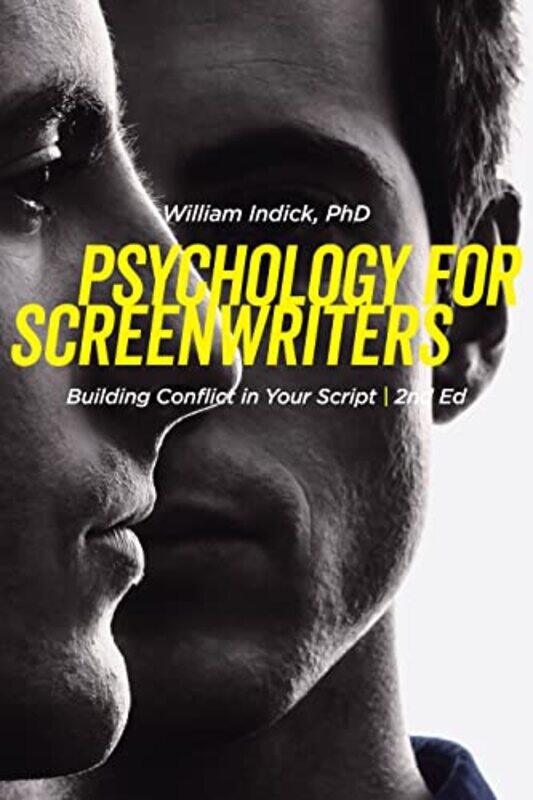 

Psychology for Screenwriters by William Indick-Paperback