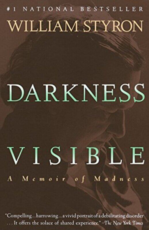 

Darkness Visible A Memoir Of Madness By STYRON, WILLIAM Paperback