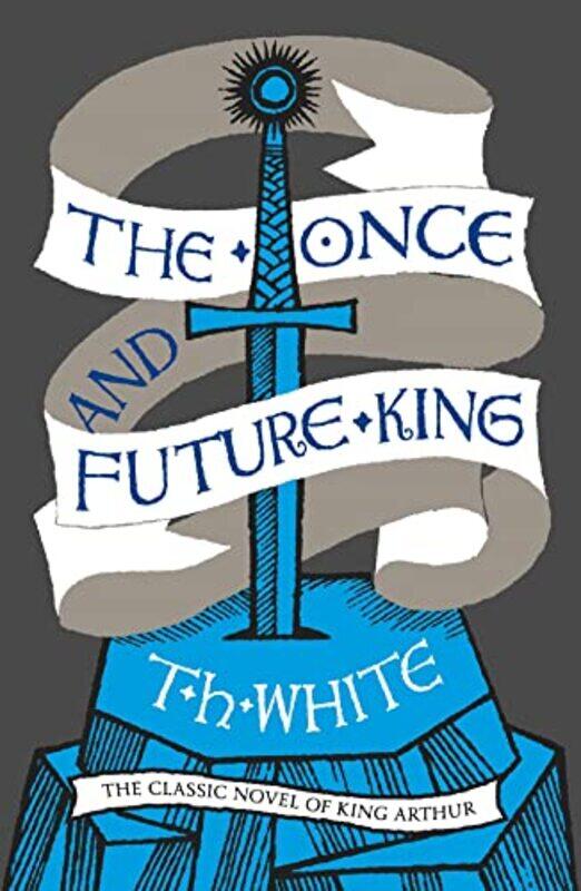 

The Once and Future King by T H White-Paperback