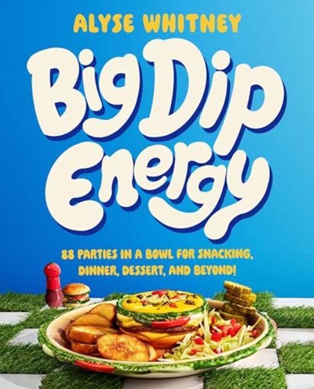 

Big Dip Energy by Alyse Whitney -Hardcover