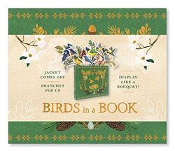 Birds in a Book A Bouquet in a Book Jacket Comes Off Branches Pop Up Display Like a Bouquet! by William C University of Alabama at Birmingham USA Cockerham-Hardcover