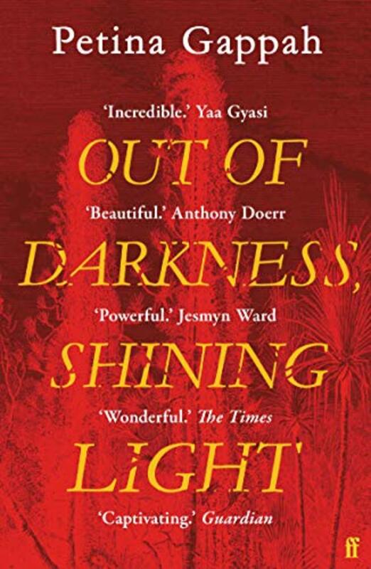 

Out of Darkness Shining Light by Petina Gappah-Paperback