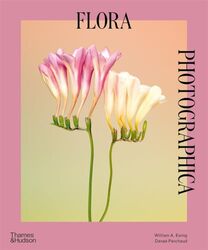 Flora Photographica by William A. EwingDanae Panchaud -Paperback