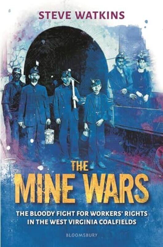 

Mine Wars By Watkins Steve - Hardcover