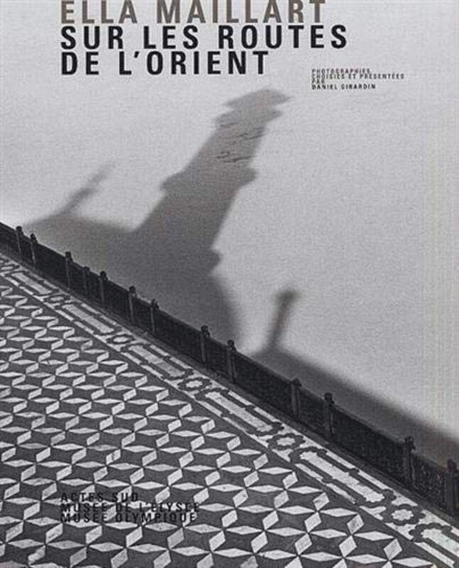

Sur Les Routes De L'Orient,Paperback,By:Ella Maillart