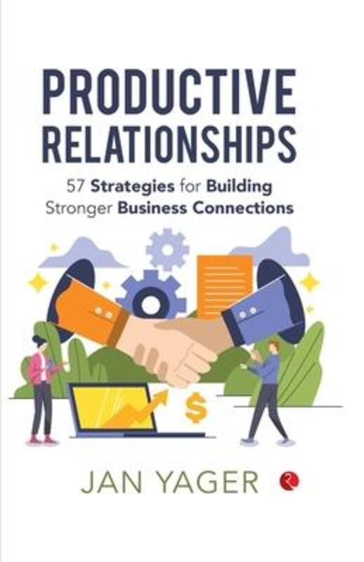 Productive Relationship,Paperback,ByJan Yager