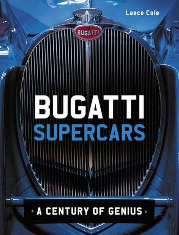 

Bugatti Supercars by Lance Cole -Hardcover