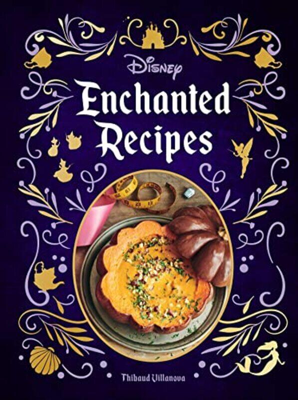 

Disney Enchanted Recipes Cookbook Insight Editions Hardcover