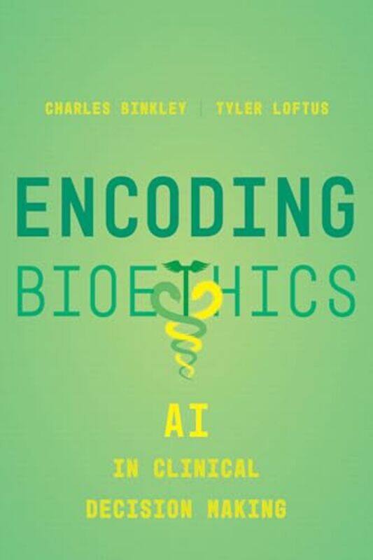 

Encoding Bioethics by Joseph A SklootLisa J Grushcow-Paperback