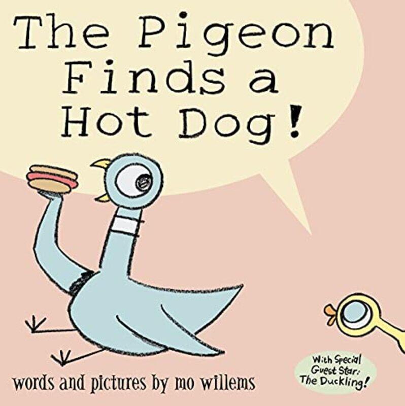 

The Pigeon Finds a Hot Dog! , Paperback by Willems, Mo