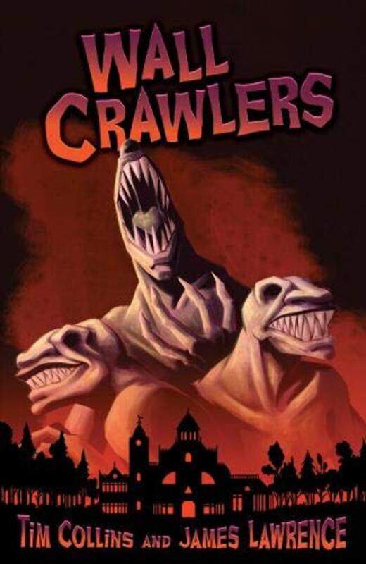 

Wall Crawlers by Tim CollinsJames Lawrence-Paperback