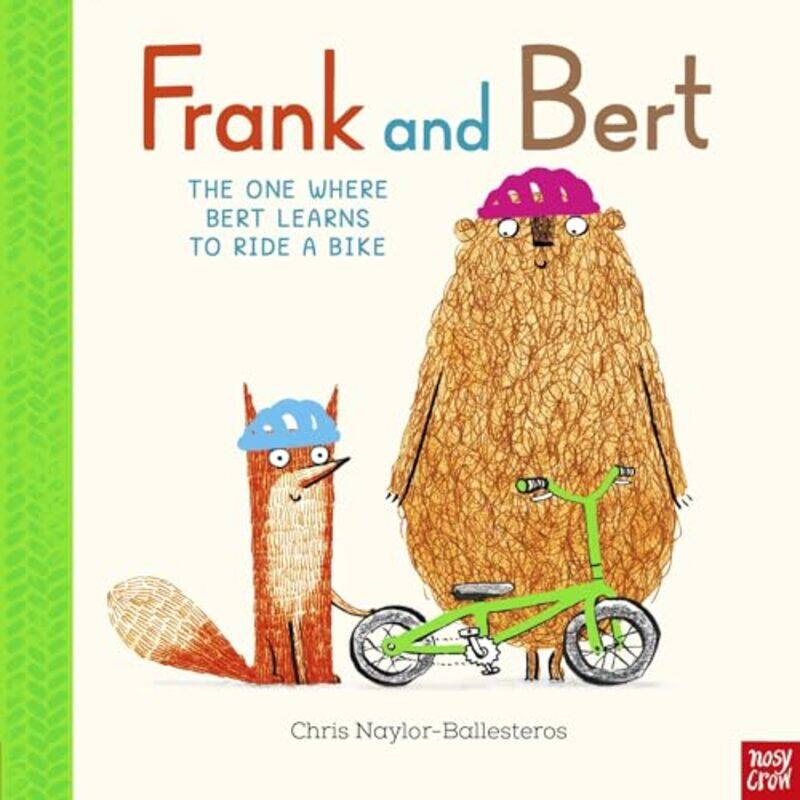 

Frank and Bert The One Where Bert Learns to Ride a Bike by Chris Naylor-Ballesteros-Paperback