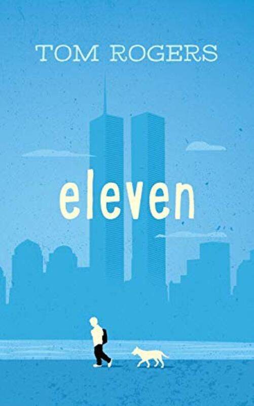 

Eleven , Paperback by Rogers, Dr Tom