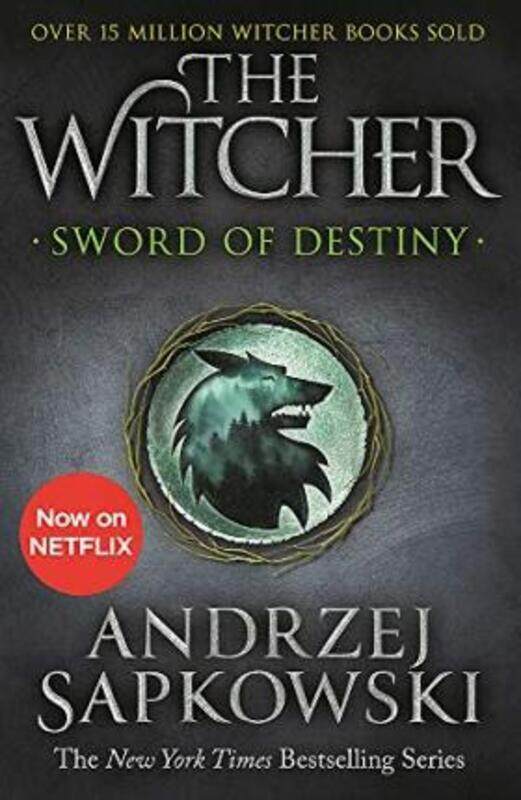 

Sword of Destiny: Tales of the Witcher - Now a major Netflix show.paperback,By :Andrzej Sapkowski