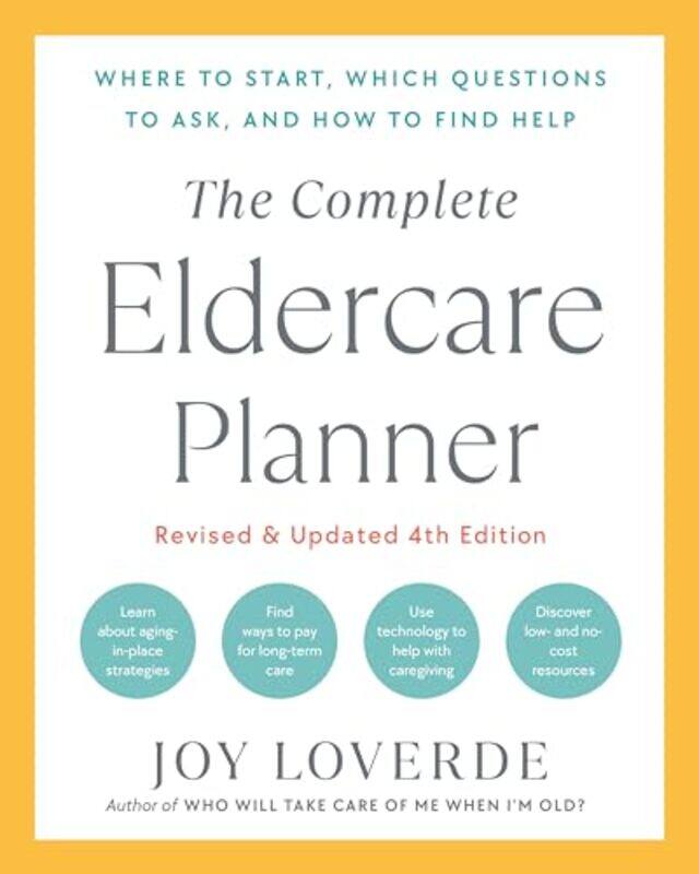 

The Complete Eldercare Planner Revised and Updated 4th Edition by Patrick Mair-Paperback