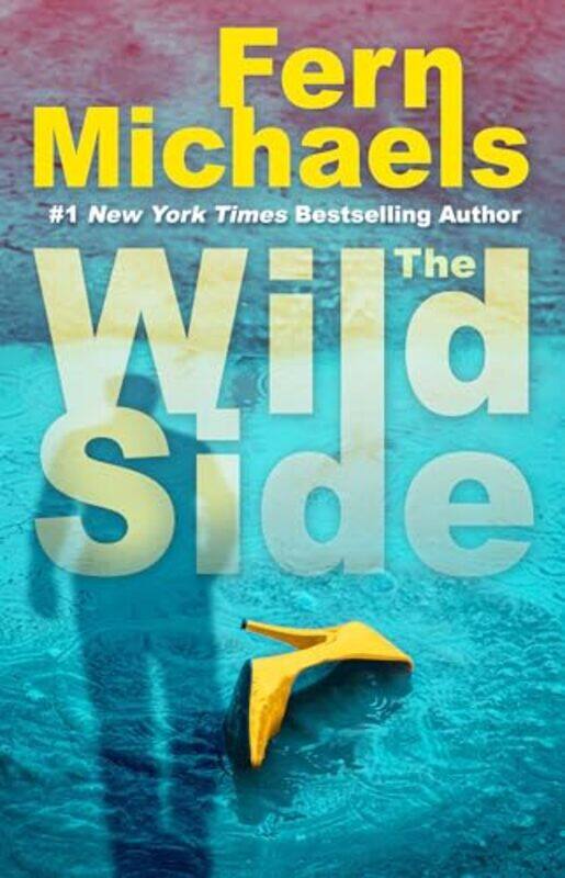 

The Wild Side by Fern Michaels-Hardcover