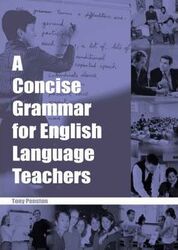 A Concise Grammar for English Language Teachers,Paperback, By:Penston, Tony